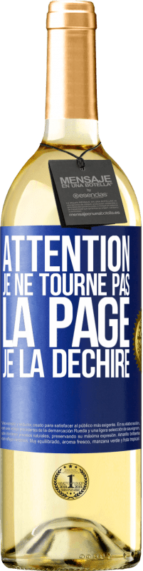 29,95 € | Vin blanc Édition WHITE Attention, je ne tourne pas la page, je la déchire Étiquette Bleue. Étiquette personnalisable Vin jeune Récolte 2024 Verdejo