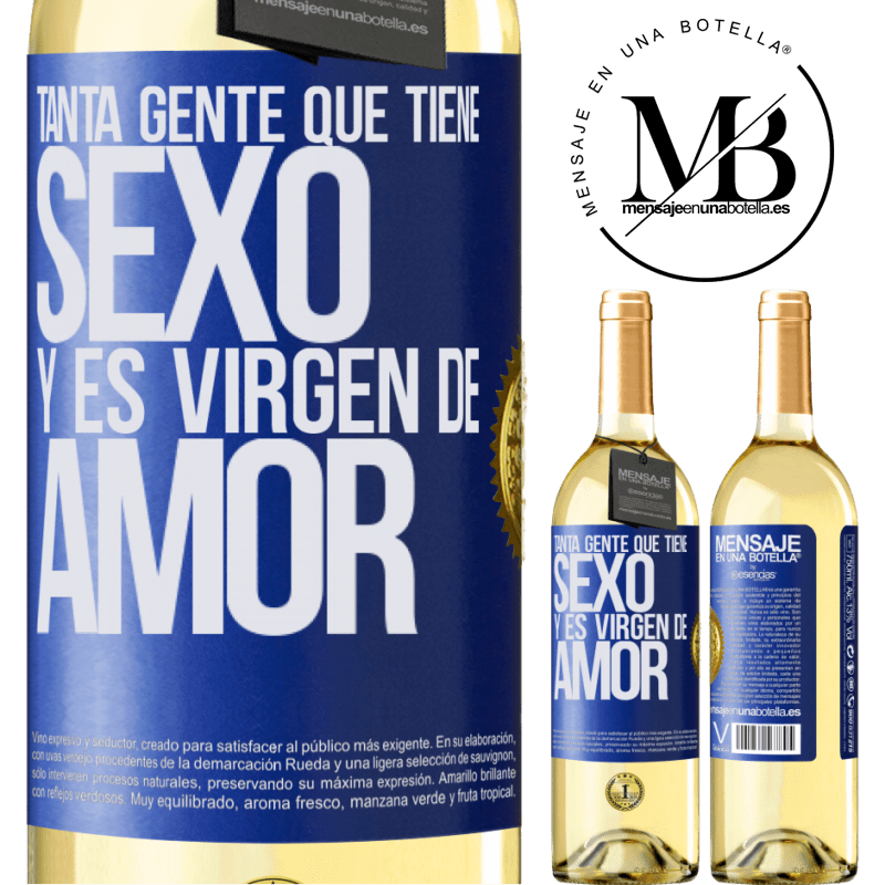 29,95 € Envoi gratuit | Vin blanc Édition WHITE Tant de gens qui ont des relations sexuelles et sont vierges d'amour Étiquette Bleue. Étiquette personnalisable Vin jeune Récolte 2022 Verdejo