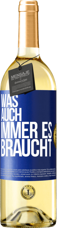 29,95 € | Weißwein WHITE Ausgabe Was auch immer es braucht Blaue Markierung. Anpassbares Etikett Junger Wein Ernte 2023 Verdejo