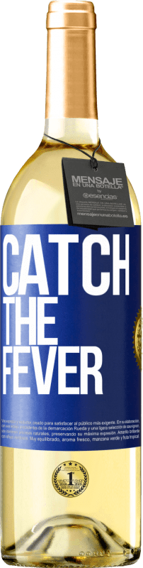 «Catch the fever» WHITE版