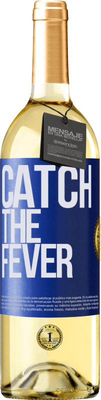 29,95 € | Vino Blanco Edición WHITE Catch the fever Etiqueta Azul. Etiqueta personalizable Vino joven Cosecha 2024 Verdejo