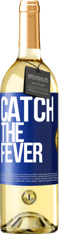 29,95 € | Vino bianco Edizione WHITE Catch the fever Etichetta Blu. Etichetta personalizzabile Vino giovane Raccogliere 2023 Verdejo