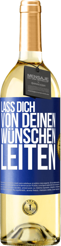 29,95 € Kostenloser Versand | Weißwein WHITE Ausgabe Lass dich von deinen Wünschen leiten Blaue Markierung. Anpassbares Etikett Junger Wein Ernte 2025 Verdejo