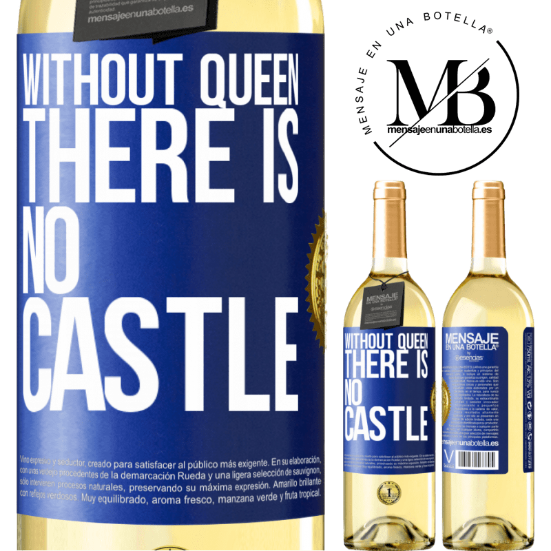 29,95 € Free Shipping | White Wine WHITE Edition Without queen, there is no castle Blue Label. Customizable label Young wine Harvest 2022 Verdejo