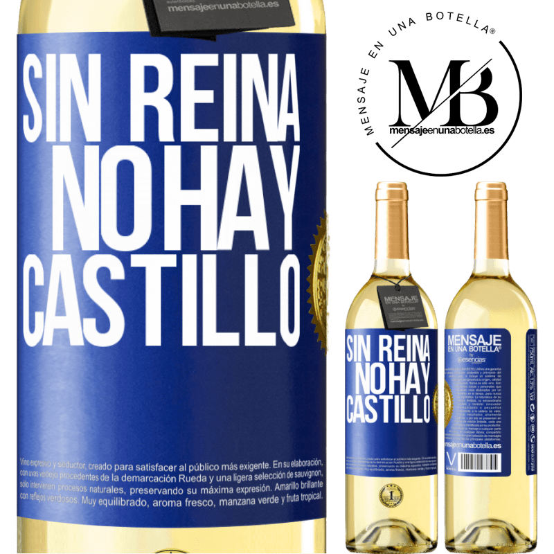 29,95 € Envío gratis | Vino Blanco Edición WHITE Sin reina, no hay castillo Etiqueta Azul. Etiqueta personalizable Vino joven Cosecha 2024 Verdejo