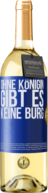29,95 € | Weißwein WHITE Ausgabe Ohne Königin gibt es keine Burg Blaue Markierung. Anpassbares Etikett Junger Wein Ernte 2023 Verdejo
