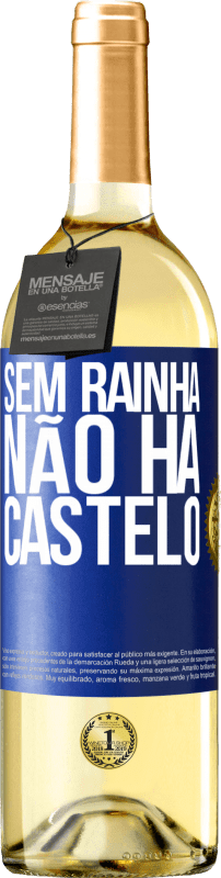 29,95 € | Vinho branco Edição WHITE Sem rainha, não há castelo Etiqueta Azul. Etiqueta personalizável Vinho jovem Colheita 2025 Verdejo