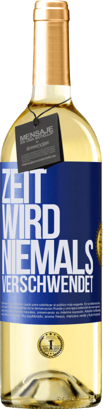 29,95 € | Weißwein WHITE Ausgabe Zeit wird niemals verschwendet Blaue Markierung. Anpassbares Etikett Junger Wein Ernte 2024 Verdejo