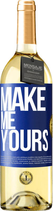 29,95 € Бесплатная доставка | Белое вино Издание WHITE Сделай меня своим Синяя метка. Настраиваемая этикетка Молодое вино Урожай 2023 Verdejo