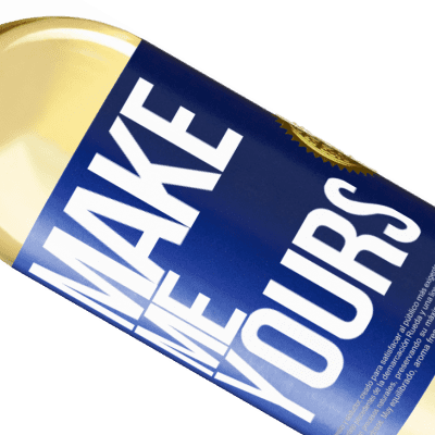 Unique & Personal Expressions. «Make me yours» WHITE Edition