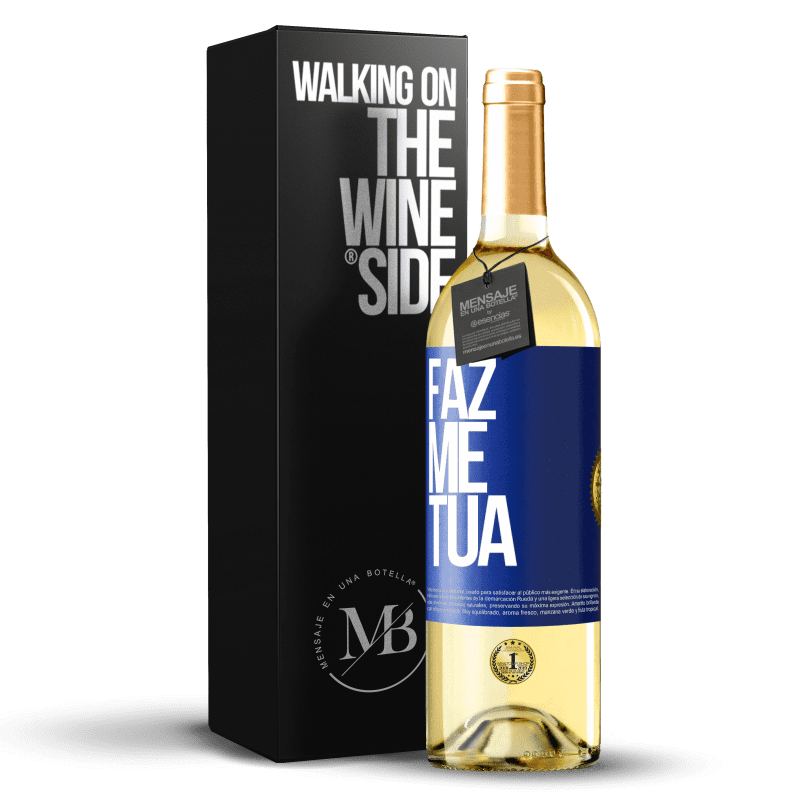 29,95 € Envio grátis | Vinho branco Edição WHITE Faz me tua Etiqueta Azul. Etiqueta personalizável Vinho jovem Colheita 2024 Verdejo