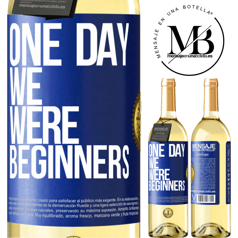 29,95 € Free Shipping | White Wine WHITE Edition One day we were beginners Blue Label. Customizable label Young wine Harvest 2024 Verdejo