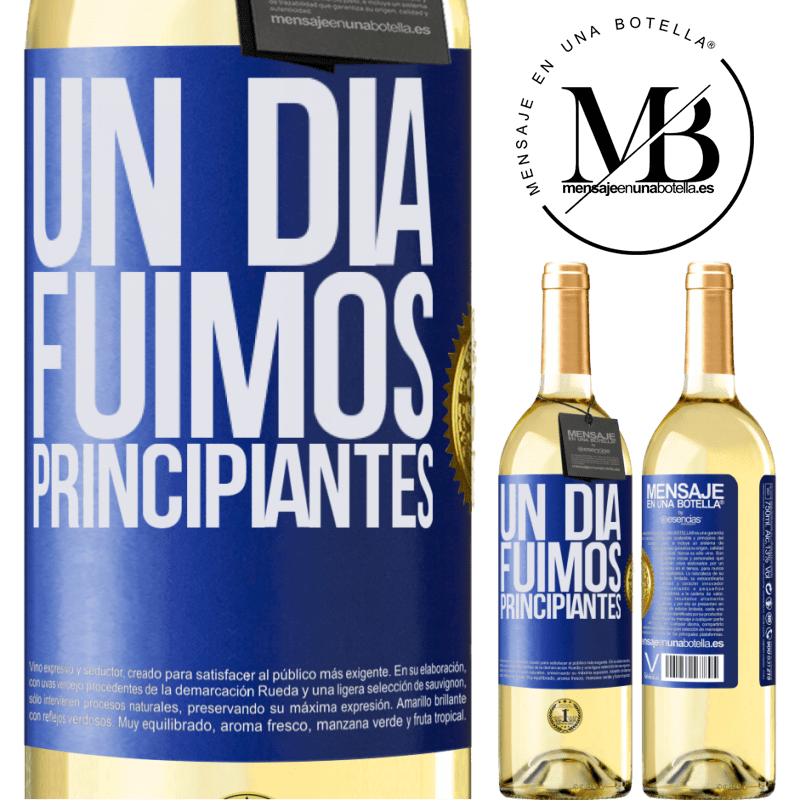 29,95 € Envoi gratuit | Vin blanc Édition WHITE Un jour, nous étions débutants Étiquette Bleue. Étiquette personnalisable Vin jeune Récolte 2022 Verdejo