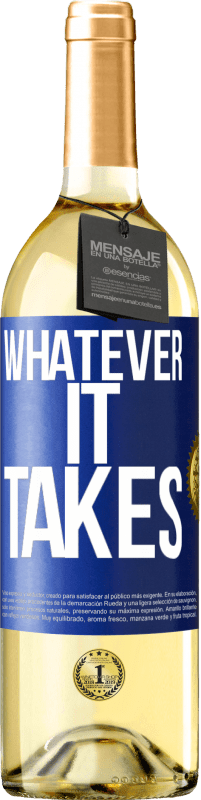 29,95 € | Vino bianco Edizione WHITE Whatever it takes Etichetta Blu. Etichetta personalizzabile Vino giovane Raccogliere 2024 Verdejo