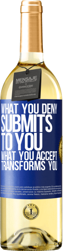 29,95 € Free Shipping | White Wine WHITE Edition What you deny submits to you. What you accept transforms you Blue Label. Customizable label Young wine Harvest 2023 Verdejo