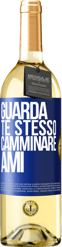 29,95 € | Vino bianco Edizione WHITE Guarda te stesso camminare. Ami Etichetta Blu. Etichetta personalizzabile Vino giovane Raccogliere 2024 Verdejo