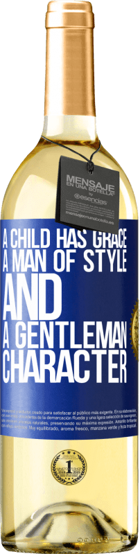 29,95 € Бесплатная доставка | Белое вино Издание WHITE У ребенка есть грация, человек стиля и джентльмен, характер Синяя метка. Настраиваемая этикетка Молодое вино Урожай 2023 Verdejo