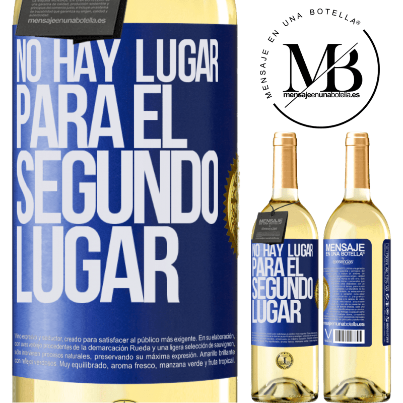 29,95 € Envoi gratuit | Vin blanc Édition WHITE Il n'y a pas de place pour la deuxième place Étiquette Bleue. Étiquette personnalisable Vin jeune Récolte 2022 Verdejo