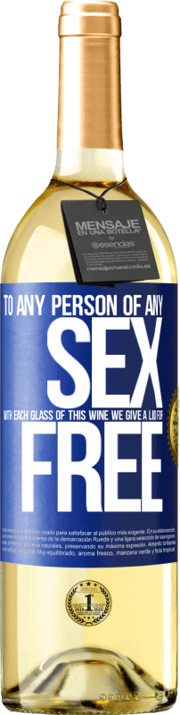 29,95 € | White Wine WHITE Edition To any person of any SEX with each glass of this wine we give a lid for FREE Blue Label. Customizable label Young wine Harvest 2023 Verdejo