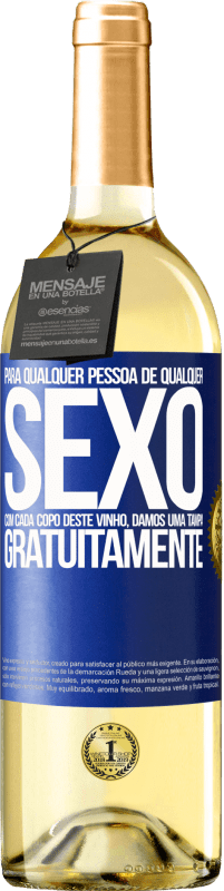 29,95 € | Vinho branco Edição WHITE Para qualquer pessoa de qualquer sexo com cada copo deste vinho, damos uma tampa GRATUITAMENTE Etiqueta Azul. Etiqueta personalizável Vinho jovem Colheita 2023 Verdejo