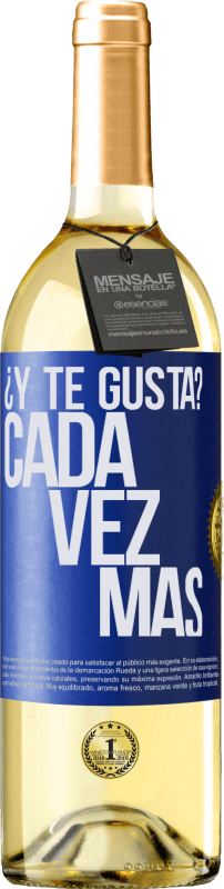 29,95 € | Vino Blanco Edición WHITE ¿Y te gusta? Cada vez más Etiqueta Azul. Etiqueta personalizable Vino joven Cosecha 2024 Verdejo