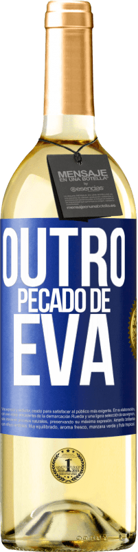 29,95 € | Vinho branco Edição WHITE Outro pecado de Eva Etiqueta Azul. Etiqueta personalizável Vinho jovem Colheita 2025 Verdejo