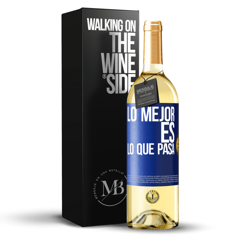 29,95 € Envío gratis | Vino Blanco Edición WHITE Lo mejor es lo que pasa Etiqueta Azul. Etiqueta personalizable Vino joven Cosecha 2023 Verdejo