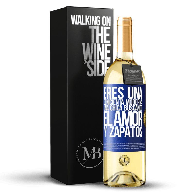 29,95 € Envío gratis | Vino Blanco Edición WHITE Eres una cenicienta moderna, una chica buscando el amor y zapatos Etiqueta Azul. Etiqueta personalizable Vino joven Cosecha 2024 Verdejo