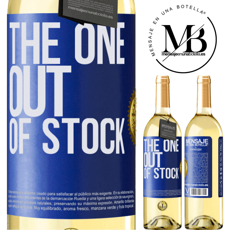 29,95 € Envoi gratuit | Vin blanc Édition WHITE The one out of stock Étiquette Bleue. Étiquette personnalisable Vin jeune Récolte 2022 Verdejo