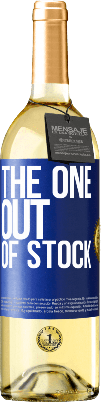 «The one out of stock» Edição WHITE