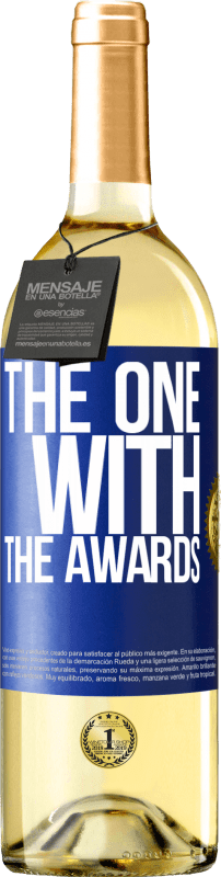 29,95 € | Vino bianco Edizione WHITE The one with the awards Etichetta Blu. Etichetta personalizzabile Vino giovane Raccogliere 2024 Verdejo