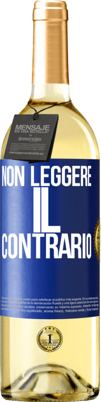 29,95 € Spedizione Gratuita | Vino bianco Edizione WHITE Non leggere il contrario Etichetta Blu. Etichetta personalizzabile Vino giovane Raccogliere 2025 Verdejo
