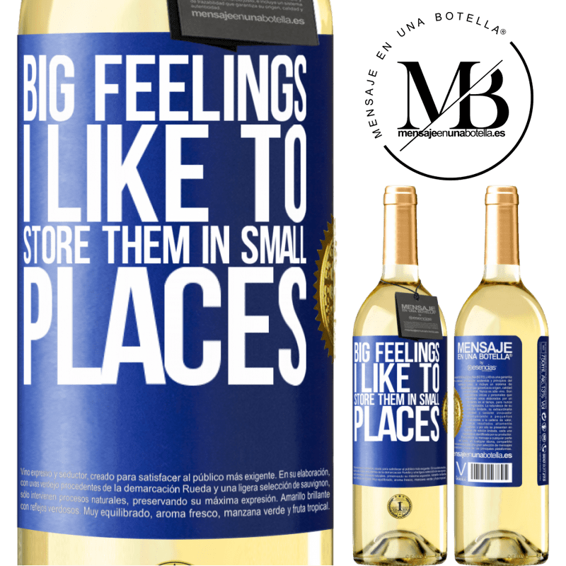 29,95 € Free Shipping | White Wine WHITE Edition Big feelings I like to store them in small places Blue Label. Customizable label Young wine Harvest 2022 Verdejo