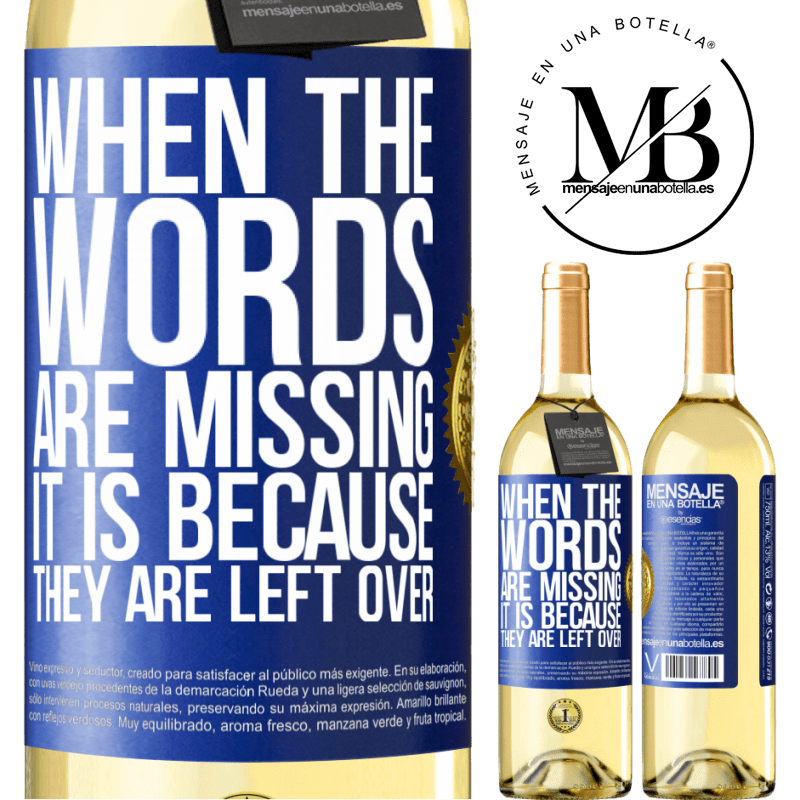 29,95 € Free Shipping | White Wine WHITE Edition When the words are missing, it is because they are left over Blue Label. Customizable label Young wine Harvest 2023 Verdejo