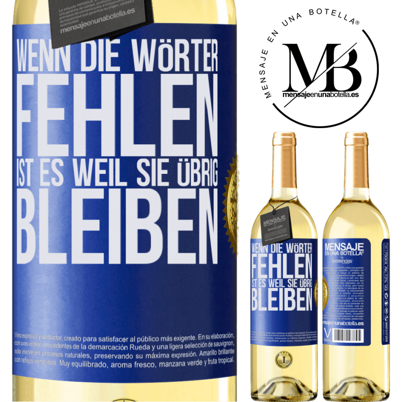 29,95 € Kostenloser Versand | Weißwein WHITE Ausgabe Wenn die Wörter fehlen, ist es, weil sie überflüssig sind Blaue Markierung. Anpassbares Etikett Junger Wein Ernte 2023 Verdejo