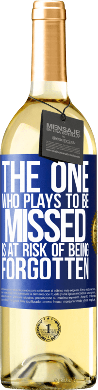 29,95 € Free Shipping | White Wine WHITE Edition The one who plays to be missed is at risk of being forgotten Blue Label. Customizable label Young wine Harvest 2025 Verdejo