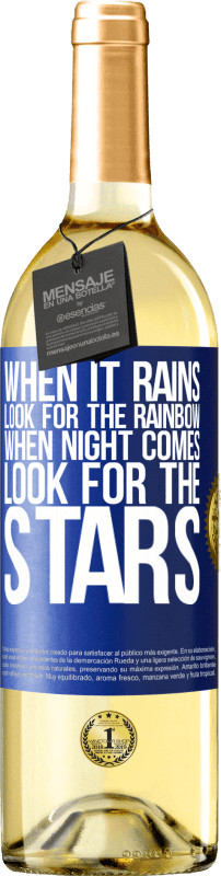 29,95 € | White Wine WHITE Edition When it rains, look for the rainbow, when night comes, look for the stars Blue Label. Customizable label Young wine Harvest 2024 Verdejo