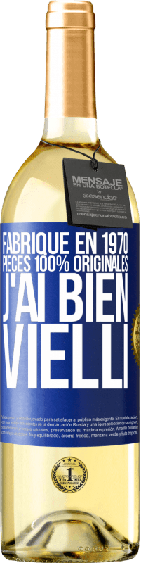 29,95 € | Vin blanc Édition WHITE Fabriqué en 1970, pièces 100% originales. J'ai bien vielli Étiquette Bleue. Étiquette personnalisable Vin jeune Récolte 2023 Verdejo