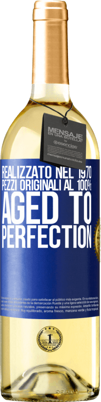 29,95 € | Vino bianco Edizione WHITE Realizzato nel 1970, pezzi originali al 100%. Aged to perfection Etichetta Blu. Etichetta personalizzabile Vino giovane Raccogliere 2023 Verdejo