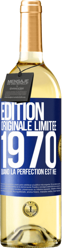 Envoi gratuit | Vin blanc Édition WHITE Édition Originale Limitée 1970. Quand la perfection est née Étiquette Bleue. Étiquette personnalisable Vin jeune Récolte 2023 Verdejo