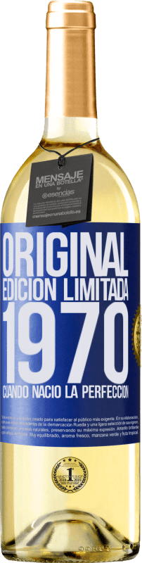 29,95 € | Vino Blanco Edición WHITE Original. Edición Limitada. 1970. Cuando nació la perfección Etiqueta Azul. Etiqueta personalizable Vino joven Cosecha 2024 Verdejo