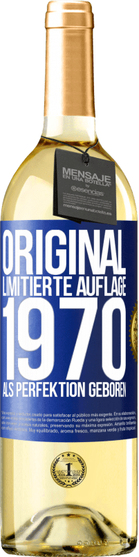 29,95 € Kostenloser Versand | Weißwein WHITE Ausgabe Original Limitierte Auflage 1970 Als Perfektion geboren Blaue Markierung. Anpassbares Etikett Junger Wein Ernte 2024 Verdejo