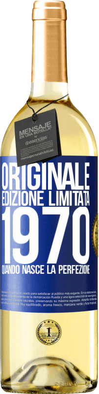 29,95 € Spedizione Gratuita | Vino bianco Edizione WHITE Originale. Edizione Limitata. 1970. Quando nasce la perfezione Etichetta Blu. Etichetta personalizzabile Vino giovane Raccogliere 2025 Verdejo