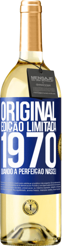 29,95 € | Vinho branco Edição WHITE Original. Edição limitada. 1970. Quando a perfeição nasceu Etiqueta Azul. Etiqueta personalizável Vinho jovem Colheita 2024 Verdejo