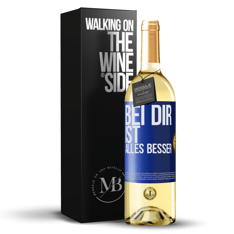 29,95 € Kostenloser Versand | Weißwein WHITE Ausgabe Bei dir ist alles besser Blaue Markierung. Anpassbares Etikett Junger Wein Ernte 2023 Verdejo