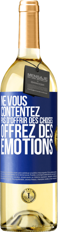 29,95 € | Vin blanc Édition WHITE Ne vous contentez pas d'offrir des choses, offrez des émotions Étiquette Bleue. Étiquette personnalisable Vin jeune Récolte 2024 Verdejo