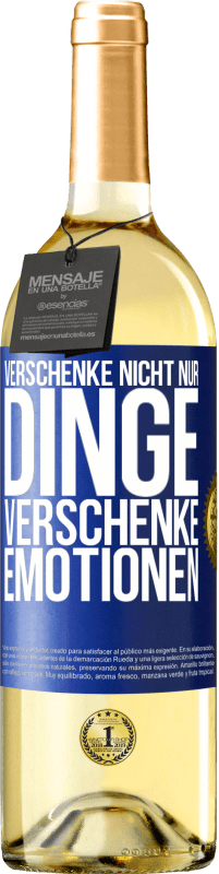 29,95 € | Weißwein WHITE Ausgabe Verschenke nicht nur Dinge, verschenke Emotionen Blaue Markierung. Anpassbares Etikett Junger Wein Ernte 2024 Verdejo