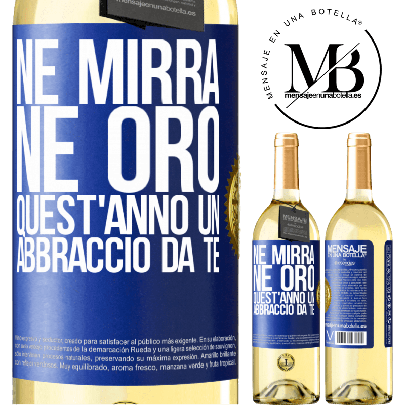 29,95 € Spedizione Gratuita | Vino bianco Edizione WHITE Né mirra, né oro. Quest'anno un abbraccio da te Etichetta Blu. Etichetta personalizzabile Vino giovane Raccogliere 2023 Verdejo