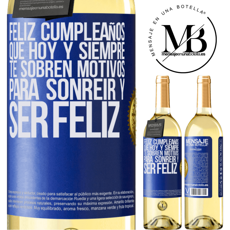 29,95 € Envoi gratuit | Vin blanc Édition WHITE Joyeux anniversaire. Aujourd'hui et toujours, vous avez des raisons de sourire et d'être heureux Étiquette Bleue. Étiquette personnalisable Vin jeune Récolte 2022 Verdejo