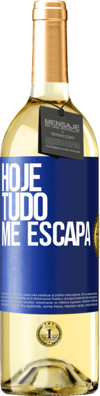 29,95 € Envio grátis | Vinho branco Edição WHITE Hoje tudo me escapa Etiqueta Azul. Etiqueta personalizável Vinho jovem Colheita 2023 Verdejo